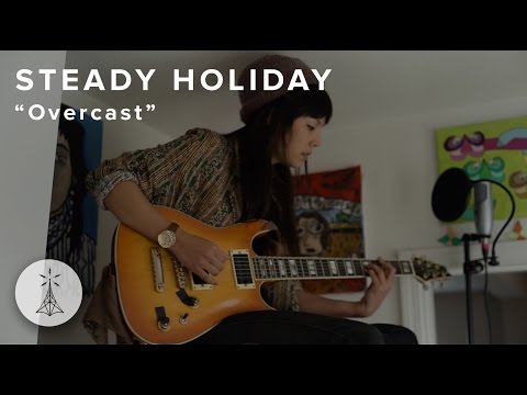 55. Steady Holiday - “Overcast” — Public Radio / Sessions