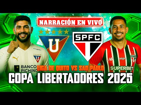 LIGA DE QUITO DERROTÓ 2X0 A SAO PAULO EN LIBERTADORES - PARTIDO SIMULADO (NARRACIÓN EN VIVO)
