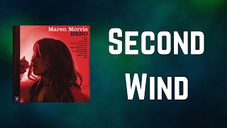 Maren Morris - Second Wind (Lyrics)