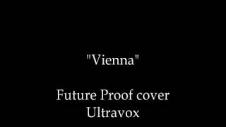 Ultravox Vienna - Chill Out Version by Future Proof