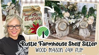 🤎🌿 DOLLAR TREE Wood Mason Jar Flip! 🤎🌿 Rustic Farmhouse Shelf Sitter