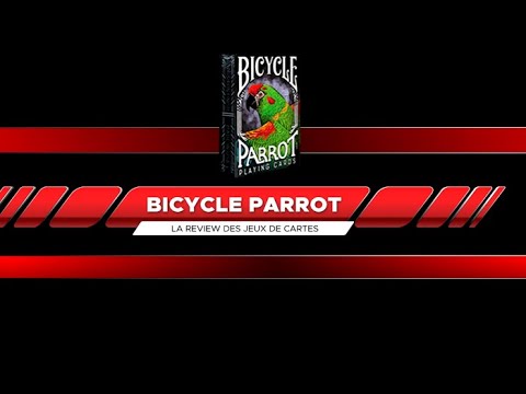 Voir la vidéo Bicycle Parrot - Playing Cards