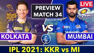 🔴IPL 2021 Live: Kolkata Knight Riders vs Mumbai Indians Pre Match Show