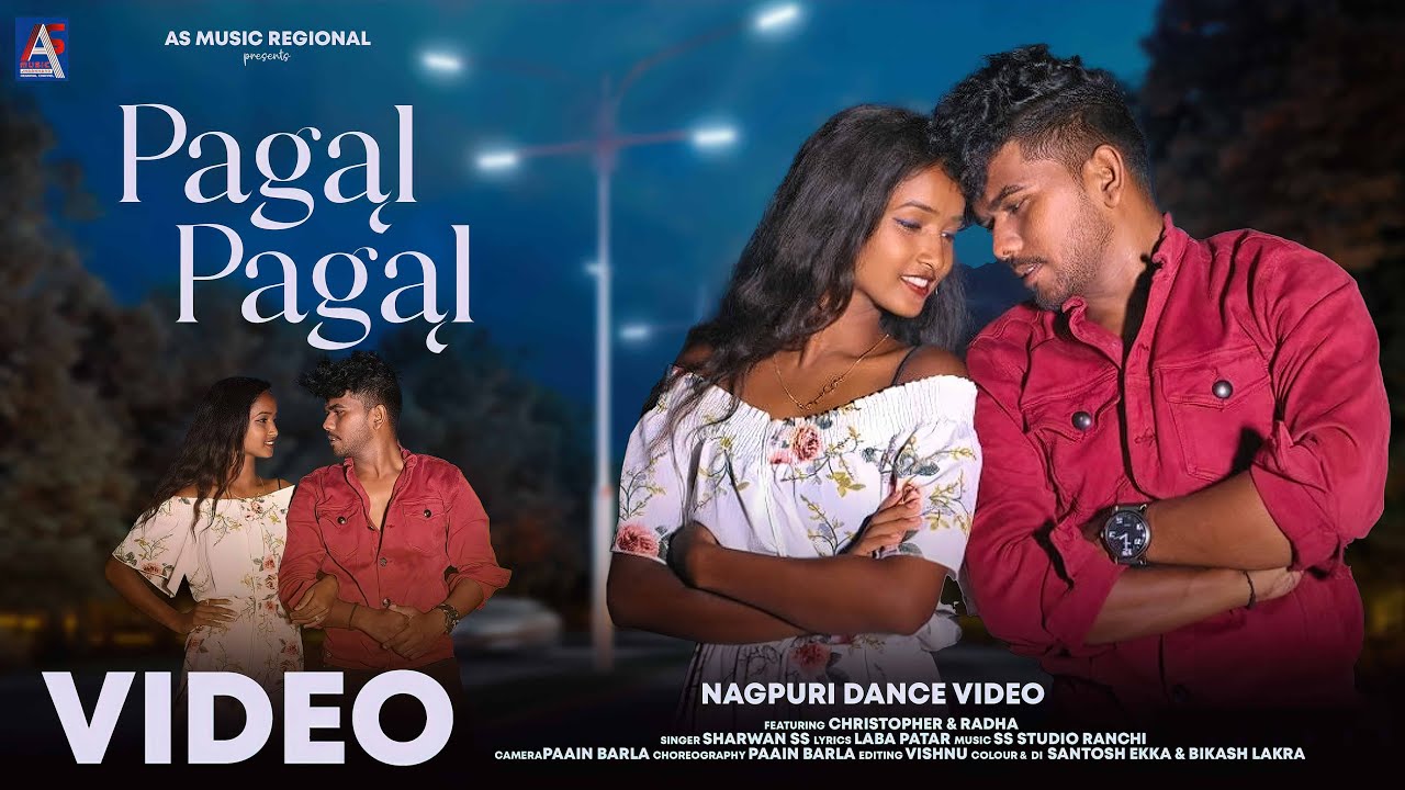Pagal Pagal - ft. Christofer & Radha - Singer Sharwan SS - New Nagpuri Dance Video