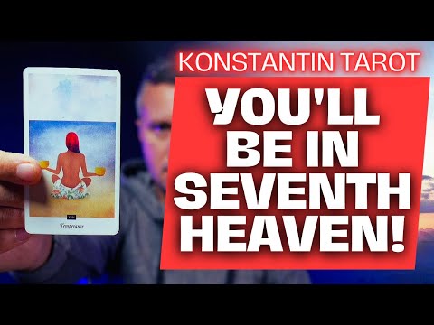 Sit down Urgently, You'll be in Seventh Heaven of happiness! 💖🔮 Konstantin Tarot Love Reading