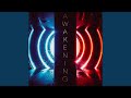 Awakening