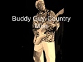 Buddy Guy-Country Man