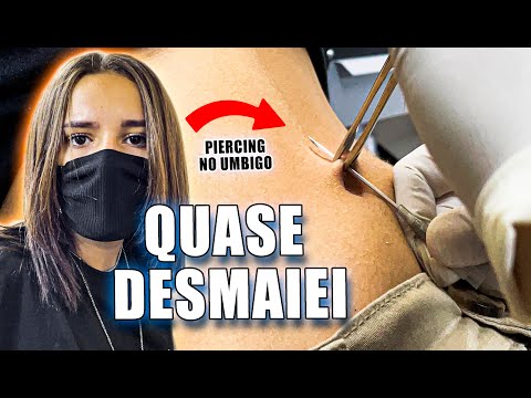 COLOQUEI UM PIERCING NO UMBIGO E QUASE DESMAIEI