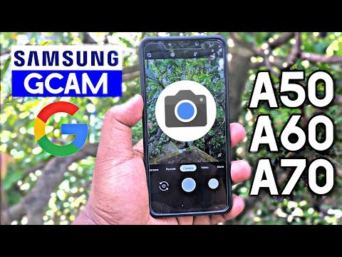 Google Camera 6.1 for Samsung Galaxy A50 / A60 / A70 | Portrait Mode | Night Sight (New Update) Video