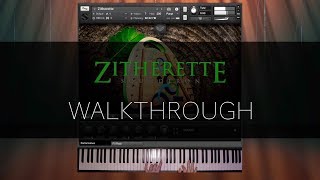 Video thumbnail for Zitherette by Soundiron Walkthrough by Soundiron