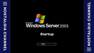 🎶Windows Server 2003 Startup (2003) 🎶