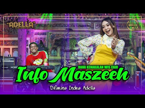 INFO MASZEHH (dana kenakalan wes caer) - Difarina Indra Adella - OM ADELLA