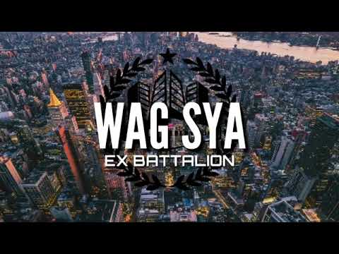 Wag siya by exbattalion (Lyric Video)