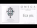 Omega: Égi jel (Testamentum - Búcsúztató) - 2021. Omega: Égi jel (Testamentum - Búcsúztató) - 2021.