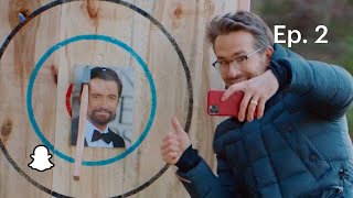 Ryan Reynolds Doesn’t Know Anything About Axe Throwing | Episode 2 | Snap Originals