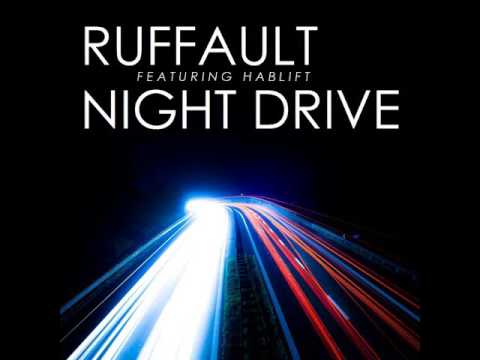 Ruffault Feat. Hablift - Night Drive (Floating Spirits Remix)