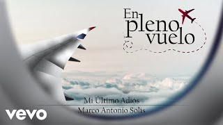 Marco Antonio Solís - Mi Último Adiós (Animated Video)