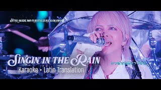 L’Arc~en~Ciel - Singin&#39; in the Rain - Subtítulos en español, kanji y romaji.