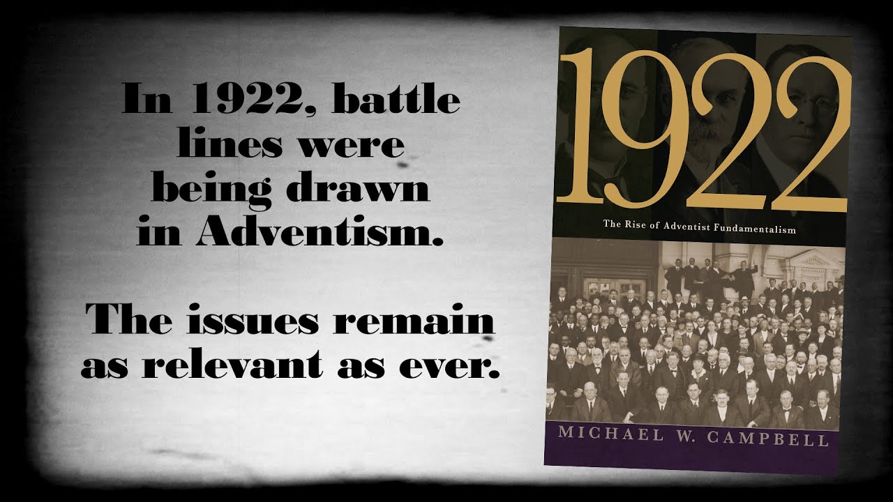 In 1922 Battle Lines Were Being Drawn in Adventism