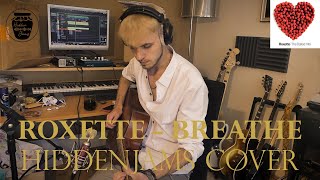 "Breathe" - (Original By Roxette) - HIDDEN JAMS