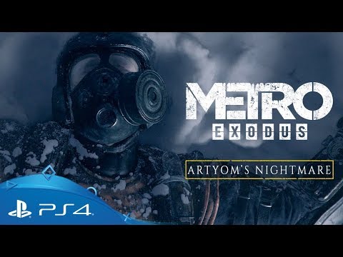 Metro Exodus | Artyom’s Nightmare  | PS4