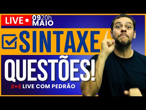🔴LIVE 09/05: QUESTÕES de SINTAXE para CONCURSOS! | Português com Pedro Lima