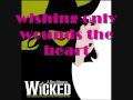 Wicked I'm Not That Girl (Reprise)