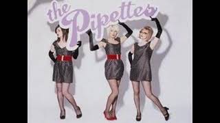 The Pipettes - ABC, Dirty Mind, Judy &amp; Why Did You Stay   (Demo Length Versions)