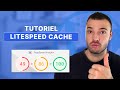 LiteSpeed Cache WordPress Configuration Pour Accélérer Votre Site