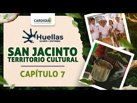 San Jacinto territorio Cultural - Huellas 30 años más sostenible