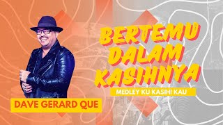 Download lagu 📸DRUMCAM!!! BERTEMU DALAM KASIHNYA MEDLEY KUKASIHI KAU FT DAVE GERARD QUE mp3 Download lagu 📸DRUMCAM!!! BERTEMU DALAM KASIHNYA MEDLEY KUKASIHI KAU FT DAVE GERARD QUE mp3