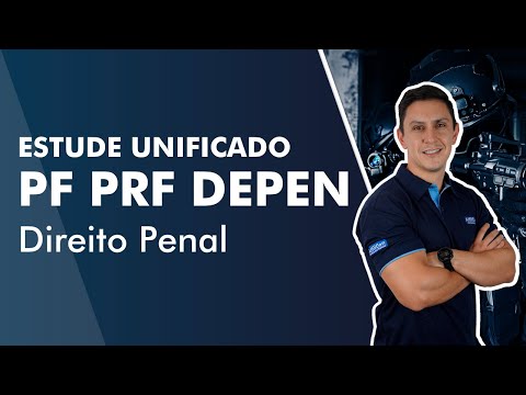 Estude Unificado para PF, PRF e DEPEN - Direito Penal  #28