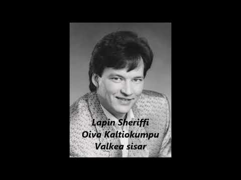 Lapin Sheriffi Oiva Kaltiokumpu - Valkea sisar
