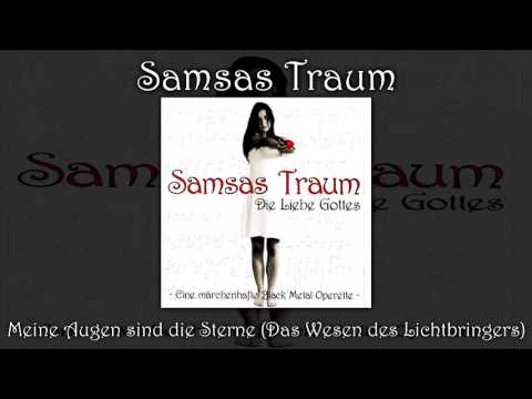 Samsas Traum - Meine Augen sind die Sterne: Das Wesen des Lichtbringers (Die Liebe Gottes)