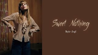 Taylor Swift — Sweet Nothing (Lyrics)