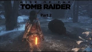 BEAR HUNTER | Rise of the Tomb Raider - Part 2