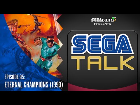 Eternal Champions (1993) Retrospective | SEGA Talk Podcast