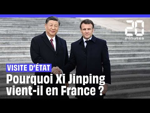 Xi Jinping : Pourquoi une visite d'état en France ?