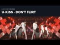 [140603] U-Kiss - Don't flirt live 
