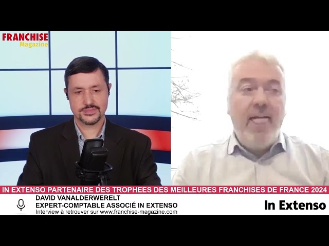 « L’interview vidéo des franchiseurs » David Vanalderwerelt, Expert-comptable Associé In Extenso, interview par Franchise Magazine