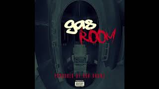 Ron Browz - "Gas Room" OFFICIAL VERSION
