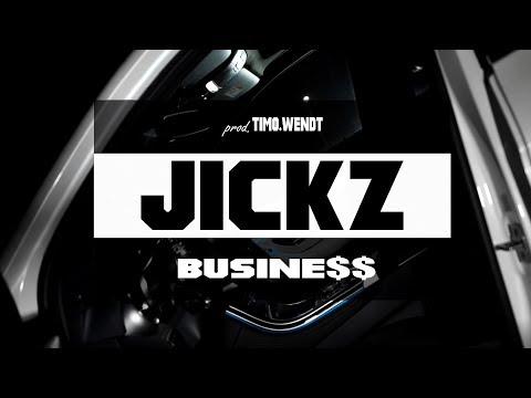 JICKZ - BUSINE$$ [Official Video] (prod. by OMEGA)