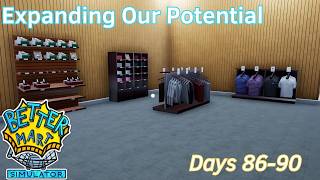 Expanding Our Potential - 18 - Days 86-90 - Better Mart
