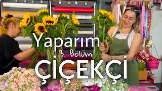 Yaparım 3. Bölüm - Çiçekçi