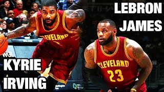 LeBron James - Kyrie Irving - Cleveland Cavaliers