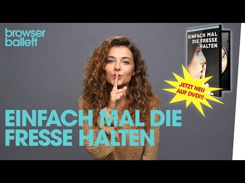 Einfach mal die Fresse halten