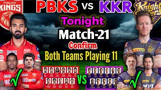 VIVO IPL 2021 Match-21 | Punjab vs Kolkata Match Playing 11 | KKR vs PBKS Match Playing 11
