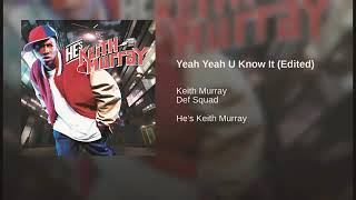 Yeah Yeah You Know It (Edited)