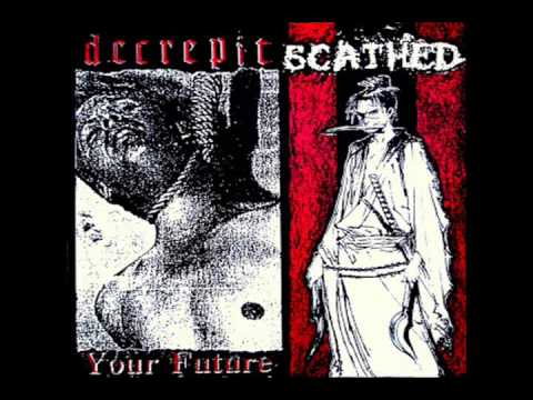 Decrepit/Scathed Split - Decrepit Side