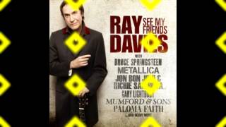 "Better Things" - Ray Davies & Bruce Springsteen
